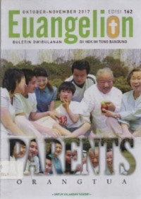 Buletin Euangelion, Edisi 162, Oktober - November 2017; Parents/orang Tua