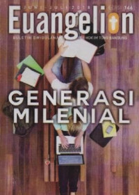 Image of Buletin Euangelion, Edisi 166 Juni - Juli 2018 Generasi Milenial