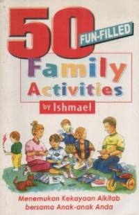 Image of 50 Fun Filled Family Activities