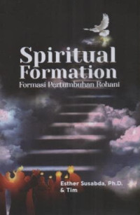 Image of Spiritual Formation: Formasi Pertumbuhan Rohani