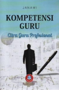 Image of Kompetensi Guru; Citra Guru Profesional