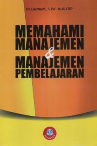 Image of Memahami Manajemen Dan Manajemen Pembelajaran
