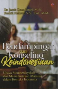 Image of Pendampingan Dan Konseling Keindonesiaan; Upaya Memberdayakan Dan Memanusiakan Manusia Dalam Konteks Indonesia