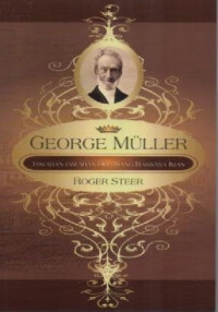 Image of George Muller Jawaban Doa Sang Raksasa Iman