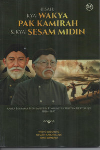 Image of Kisah : Kyai Wakya Pak Kamirah & Kyai Sesam Midin