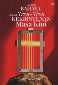 Image of Menguak Bahaya Di Balik Tren-Tren Kekristenan Masa Kini