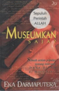 Museumkan Saja: Sepuluh Perintah Allah