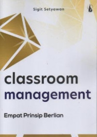Image of Classroom Management; Empat Prinsip Berlian