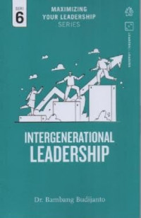 Image of Maximizing Your Leadership Intergenerational Leadership Seri 6