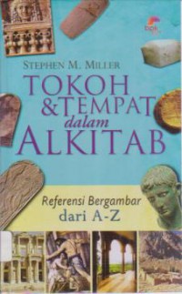 Image of Tokoh & tempat dalam Alkitab ; Referensi Bergambar dari A-Z