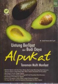 Image of Untung Berlipat dari Budi Daya Alpukat Tanaman Multi Manfaat