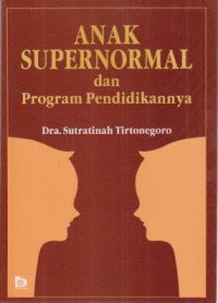 Image of Anak Supernormal dan Program Pendidikannya