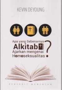 Image of Apa yang Sebenarnya Alkitab Ajarkan mengenai Homoseksualitas ?