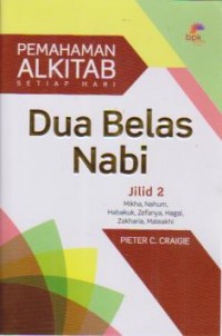 Image of Pemahaman Alkitab Setiap Hari ; Dua Belas Nabi Jilid 2