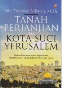 Image of Tanah Perjanjian dan Kota Suci Yerusalem