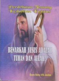 Image of Benarkah Yesus Tuhan dan Allah