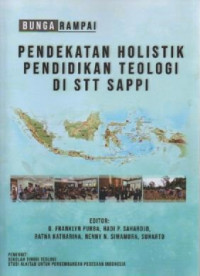 Bunga Rampai Pendekatan Holistik Pendidikan Teologi di STT SAPPI