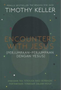 Image of Encounters With Jesus: Perjumpaan-Perjumpaan Dengan Yesus