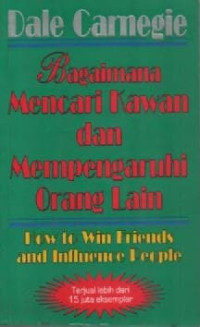 Image of Bagaimana Mencari Kawan Dan Mempengaruhi Orang Lain