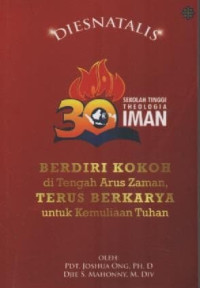 Image of Bunga Rampai: Berdiri Kokoh Di Tengah Arus Zaman, Terus Berkarya Untuk Kemuliaan Tuhan