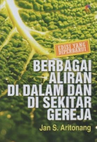 Image of Berbagai Aliran Di Dalam Dan Di Sekitar Gereja. Edisi Revisi