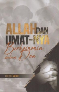 Image of Bunga Rampai; Allah dan Umatnya berkoinonia dalam Doa