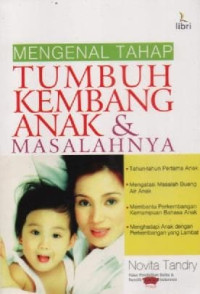 Image of Mengenal Tahap Tumbuh Kembang Anak Dan Masalahnya