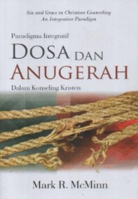 Image of Dosa Dan Anugerah: Dalam  Konseling Kristen