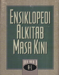Image of Ensiklopedi Alkitab Masa Kini Jilid 1 : A - L