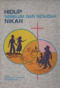 Image of Hidup Sebelum Dan Sesudah Nikah