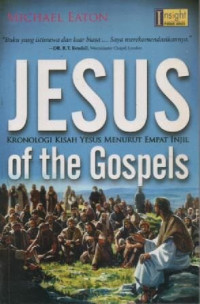 Image of Jesus Kronologi Kisah Yesus Menurut Empat Injil Of The Gospels
