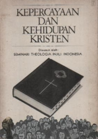 Image of Kepercayaan Dan Kehidupan Kristen