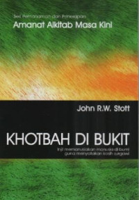 Image of Khotbah di Bukit; Injil Memanusiakan Manusia di Bumi Guna Menyatakan Kasih Surgawi