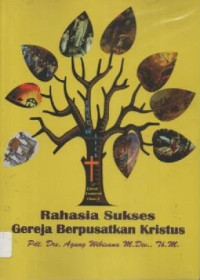 Image of Rahasia Sukses Gereja Berpusatkan Kristus