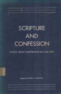 Image of Scripture And Confession: A Book About Confessions Old And New