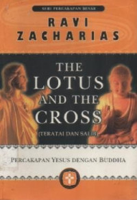 The Lotus And The Cross (Teratai Dan Salib)