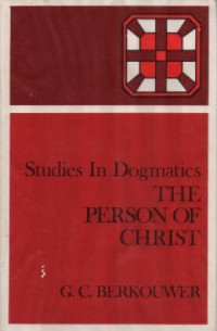 Image of Studies In Dogmatics The Person Of Christ
