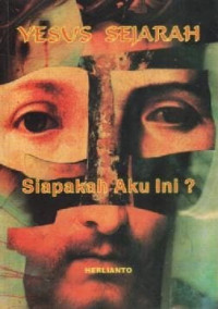 Image of Yesus Sejarah; Siapakah Aku Ini?