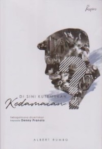 Image of Di Sini Kutemukan Kedamaian
