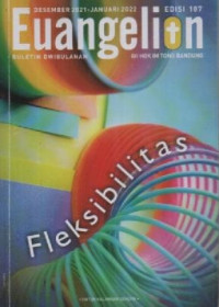 Image of Buletin Euangelion Edisi 187  Desember 2021 - Januari 2022 : Fleksibilitas