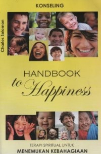 Image of Terapi Spiritual untuk Menemukan Kebahagiaan; Handbook To Happiness