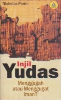 Image of Injil Yudas: Menggugah atau Menggugat Iman?