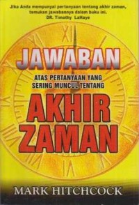 Image of Jawaban atas Pertanyaan yang sering muncul tentang Akhir Zaman