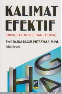 Image of Kalimat Efektif (Diksi, Struktur dan Logika)