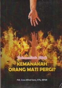 Image of Intermediate State; Kemanakah Orang Mati Pergi ?