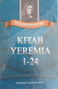 Tafsiran Matthew Henry : Kitab Yeremia 1-24