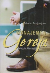 Image of Manajemen Gereja ; Sebuah Alternatif