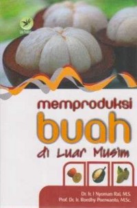 Image of Memproduksi Buah di Luar Musim