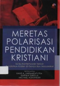 Image of Meretas Polarisasi Pendidikan Kristiani