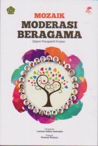 Mozaik Moderasi Beragama; Dalam Perspektif Kristen